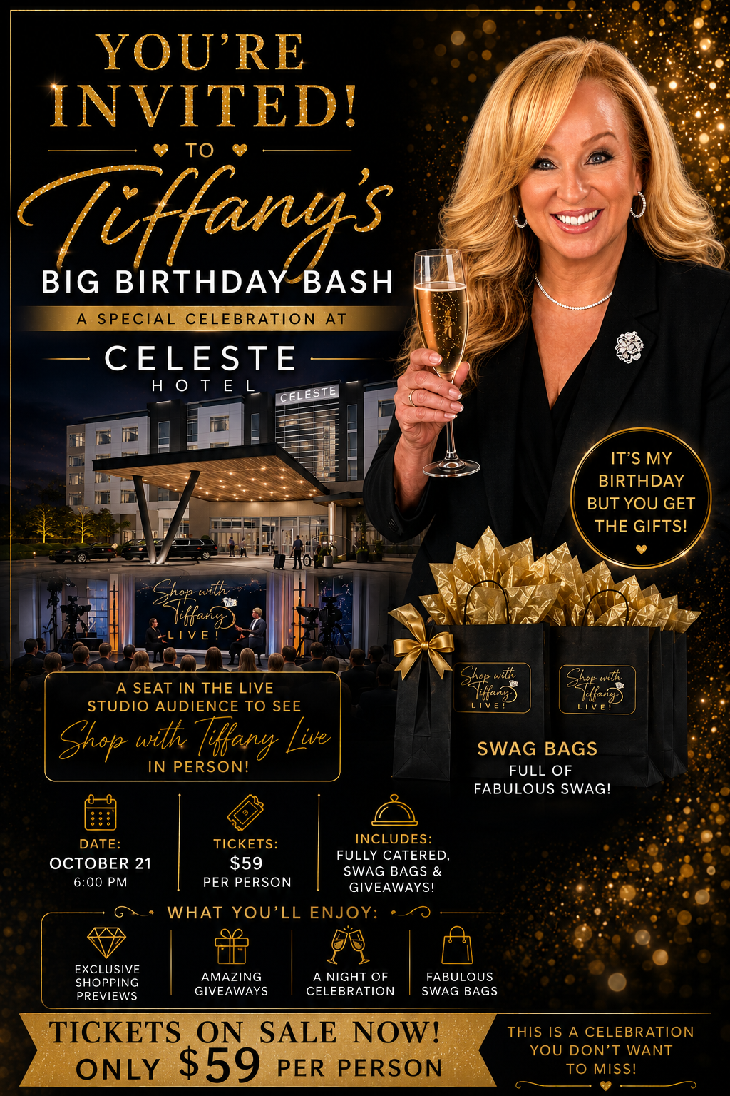 Promotional flyer for 'Tiffany's Big Birthday Bash' at Celeste Hotel, featuring a smiling woman holding a champagne glass, gold glitter graphics, ticket information, and swag bag details.